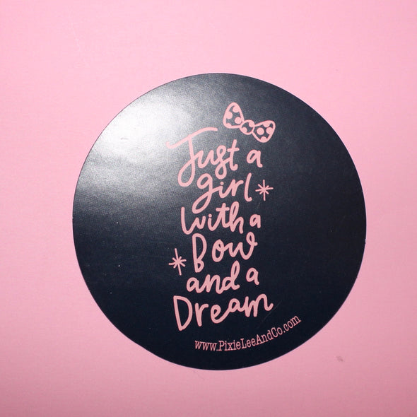 Girl With A Bow & A Dream Sticker