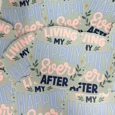 Living My Happily Ever After Sticker